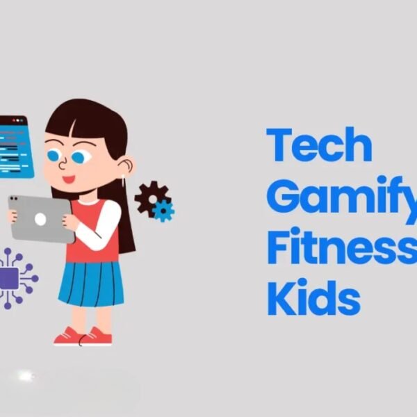 tech gamify fitness for kids