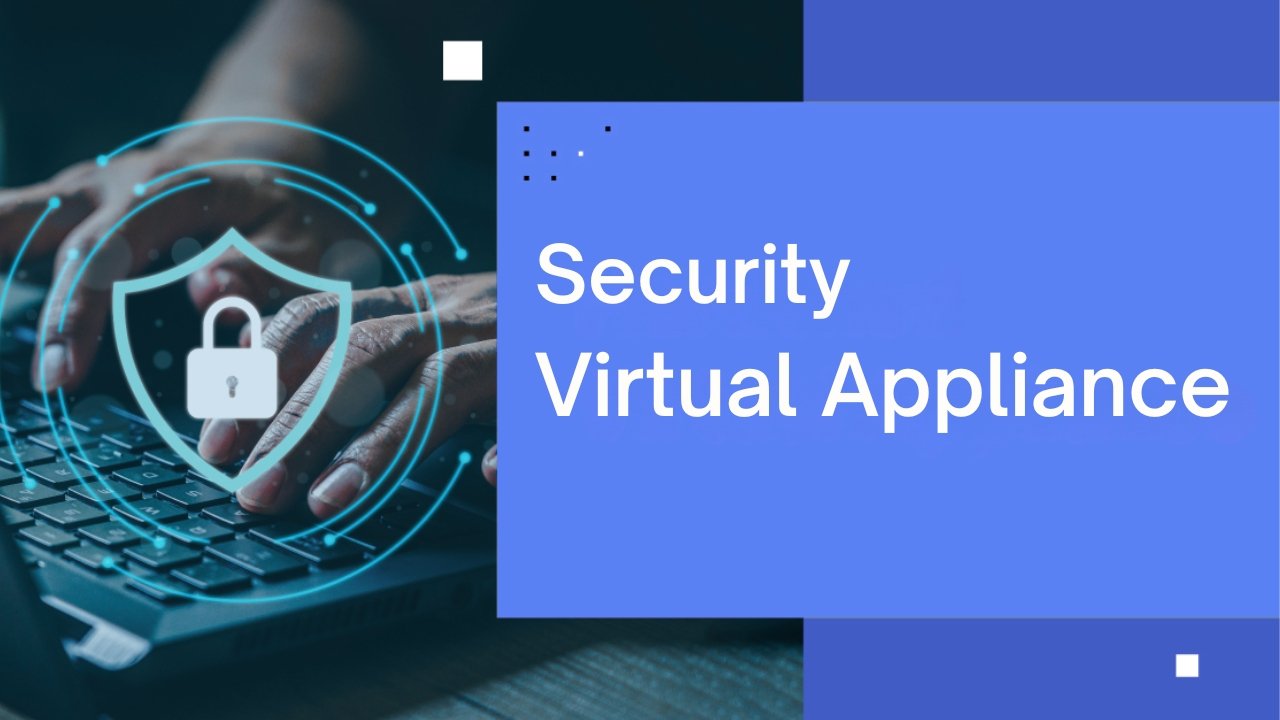 security virtual appliance